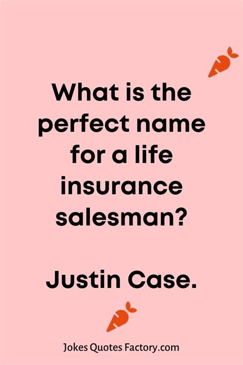 insurance jokes.